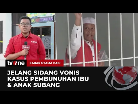Jelang Sidang Vonis Pembunuhan Ibu dan Anak, Yosep Sebut Dirinya Korban Salah Tangkap
