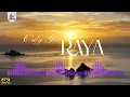 Lagu Only You - Raya