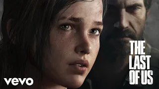 Gustavo Santaolalla The Last Of Us Main Theme The Last Of Us Video Game Soundtrack 