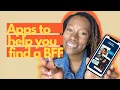 Friend Apps 10 Apps That Will Help You Find Your Next BFF