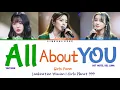 Girls Poem – All About You 'by Taeyeon (Girls Planet 999 | Combination Mission) Color Lyrics