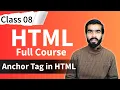 HTML Tutorial Anchor tag in html a tag html full course for beginners Class 08