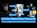 Mostly Used Network configuration and troubleshooting commands in Kali Linux