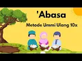 Lagu Surat 'Abasa Metode Ummi Ulang 10x | Murotal Anak | Hafalan Anak | Juz 30