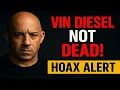 No Vin Diesel Is Not Dead 2025 Death Hoax Explained