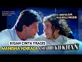 Download Lagu NOSTALGIA FILM INDIA SHAHRUKH KHAN \u0026 MANISHA KOIRALA | Full Bahasa Indonesia