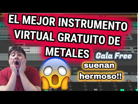 Download MP3 EL MEJOR INSTRUMENTO VIRTUAL GRATUITO DE METALES!!! | Gala Free 😮😮🎺