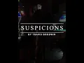 Suspicions By: Tim McGraw