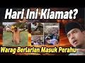 Kiamat Hari Ini? Warga Berlarian Masuk Perahu