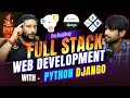 Mastering Full Stack Web Development with Python Django Kaashiv Infotech