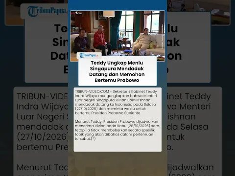 SESKAB TEDDY: Menlu Singapura Minta Waktu Bertemu Presiden Prabowo