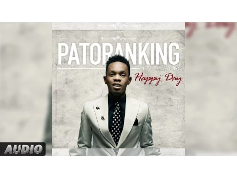 Download MP3 Patoranking: Happy Day | Official Audio Song