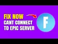 How To Fix Fortnite Error Occurred Connecting to Epic Servers
