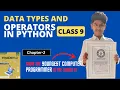 Data Types and Operators in Python Chapter-2 of Touchpad Computer Book Class 9