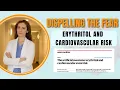 Dispelling the Fear Erythritol and Cardiovascular Risk