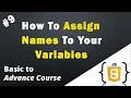 How To Assign Names To Your Variables