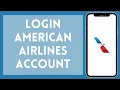 American Airlines Login 2024 How To Log Into Your American Airlines Account Aadvantage Sign In