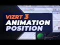 How To Animate Position in Vizrt Artist 3