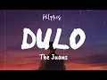 The Juans | Dulo | Lyrics 🎶