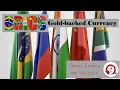 Robert Moriarty 321gold on BRICS Gold backed Currency - Satori Traders