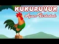 Download Lagu Lagu Kukuruyuk Versi Baru - Ayam Berkokok // Lagu Anak Indonesia