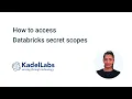 How to access Databricks secret scopes