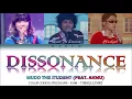 Mudd The Student (Feat. AKMU) - Dissonance (불협화음) (Han- Rom- Tr) Show Me The Money ColorCoded Lyrics