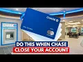 What To Do When Chase Closes Your Account