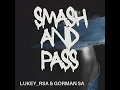 Download Lagu Smash and pass