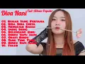 Download Lagu BUKAN YANG PERTAMA - DIVA HANI FULL ALBUM POPULER 2024