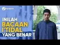 Download Lagu Tata Cara Sholat yang Benar Sesuai Sunnah LENGKAP: Bacaan I'tidal Sesuai Sunnah (2019)