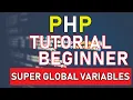 PHP Tutorial Beginners - Super Global Variable -part08