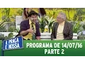 Download Lagu A Praça é Nossa  (14/07/16)  - Parte 2
