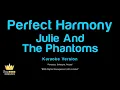 Julie and The Phantoms - Perfect Harmony (Karaoke Version)