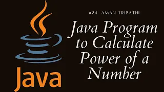 Java Program to Calculate Power of a Number Program to calculate power of a number using for loop