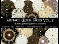 VINTAGE CLOCK FACE VOL 2 DIGITAL KIT ON ETSY A Detailed Look At The Kit