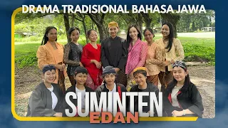 Download “SUMINTEN EDAN” DRAMA BAHASA JAWA KELOMPOK 1 MP3