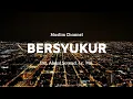 Download Lagu Nikmat Bersyukur - Ustadz  Abdul Somad, Lc, MA.