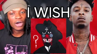 first time hearing i wish 21 savage jawan harris reaction