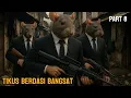 Lagu Film Indonesia, TIKUS BERDASI BANGSAT Part8