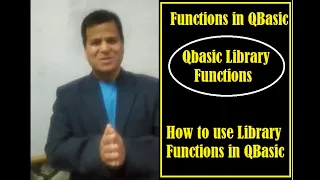 Functions in QBasic Library Functions in QBasic How to use Library Functions