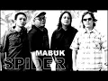 Download Lagu SPIDER - MABUK