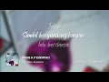 MALIQ & D'Essentials - Kita Bikin Romantis Fan Lyric Video (1 Hour Loop)