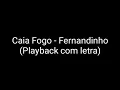 Download Lagu Caia Fogo - Fernandinho (Playback com letra)