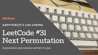 LeetCode 31 Next Permutation Explanation and Solution