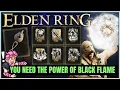 How to Get All 6 POWERFUL Black Flame Incantations - Health MELTING Build Location