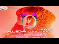Download Lagu ALIDA - COOL WITH IT (SP PRODUCER RE - MAKER 2021) [EXTENDED]