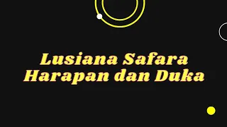 Download Lusiana Safara - Harapan Dan Duka (Official Music Video) HD MP3
