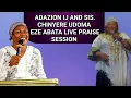 Download Lagu Adazion IJ \u0026 Sis. Chinyere Udoma – “Eze Abata” Live Praise Session