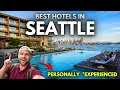 Best Hotels in Seattle Washington Stay in Seattle UPDATED